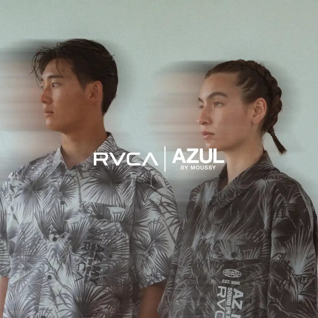 AZUL BY MOUSSY × RVCA の「SOUND ON THE LINE」をテーマ にしたサマーコレクションを7月15日(水)に発売！