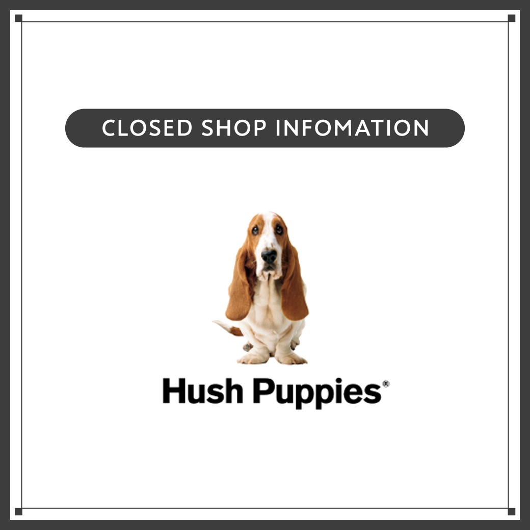 【2月8日（日）完全閉店】Hush Puppies