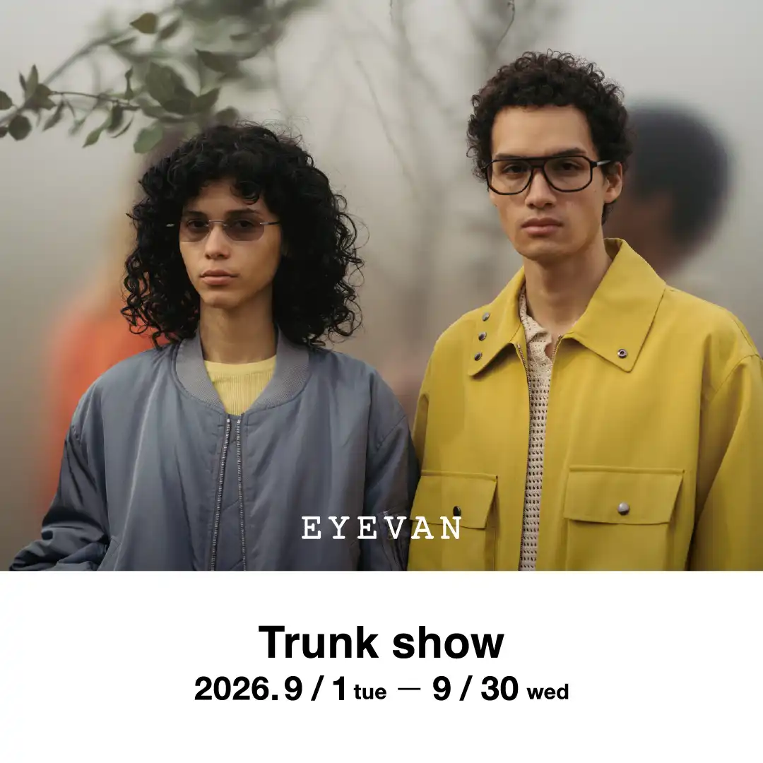 EYEVANトランクショー