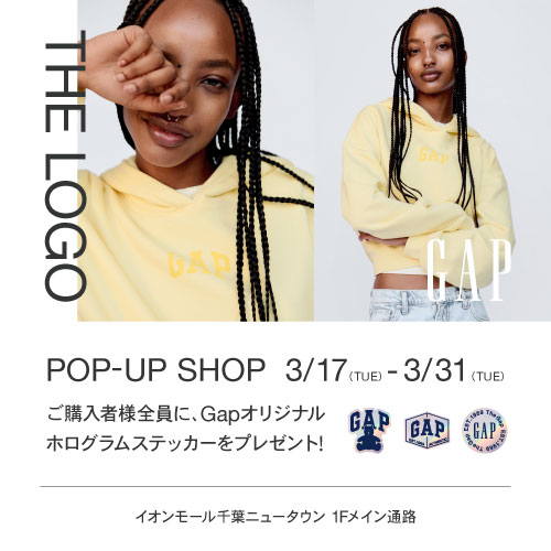 【GAP】LOGO　POP-UP　SHOP