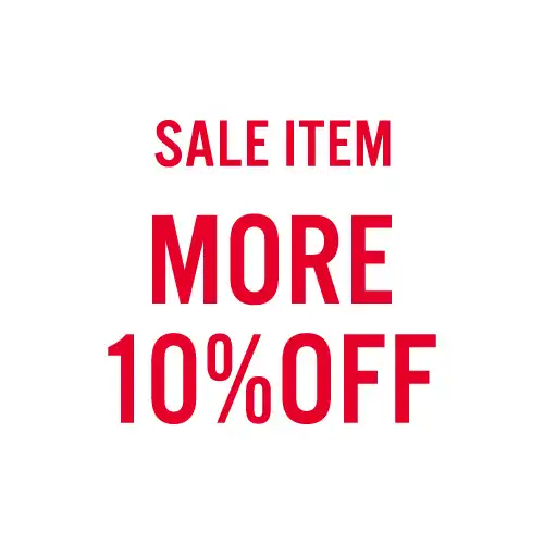 MORE  10%  OFF