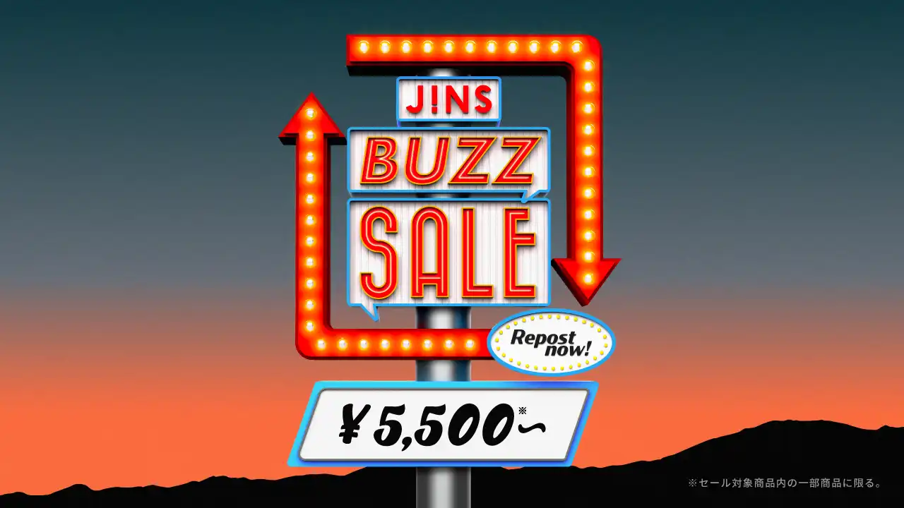JINS BUZZ SALE 第一弾実施中 ！
