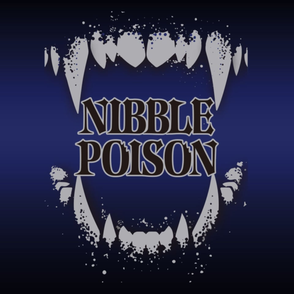 【GW期間限定で Nibble Poison 展開 ♰】