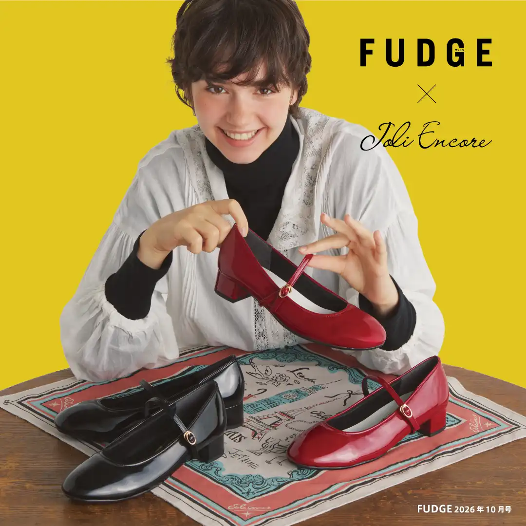JOLI ENCORE×FUDGE