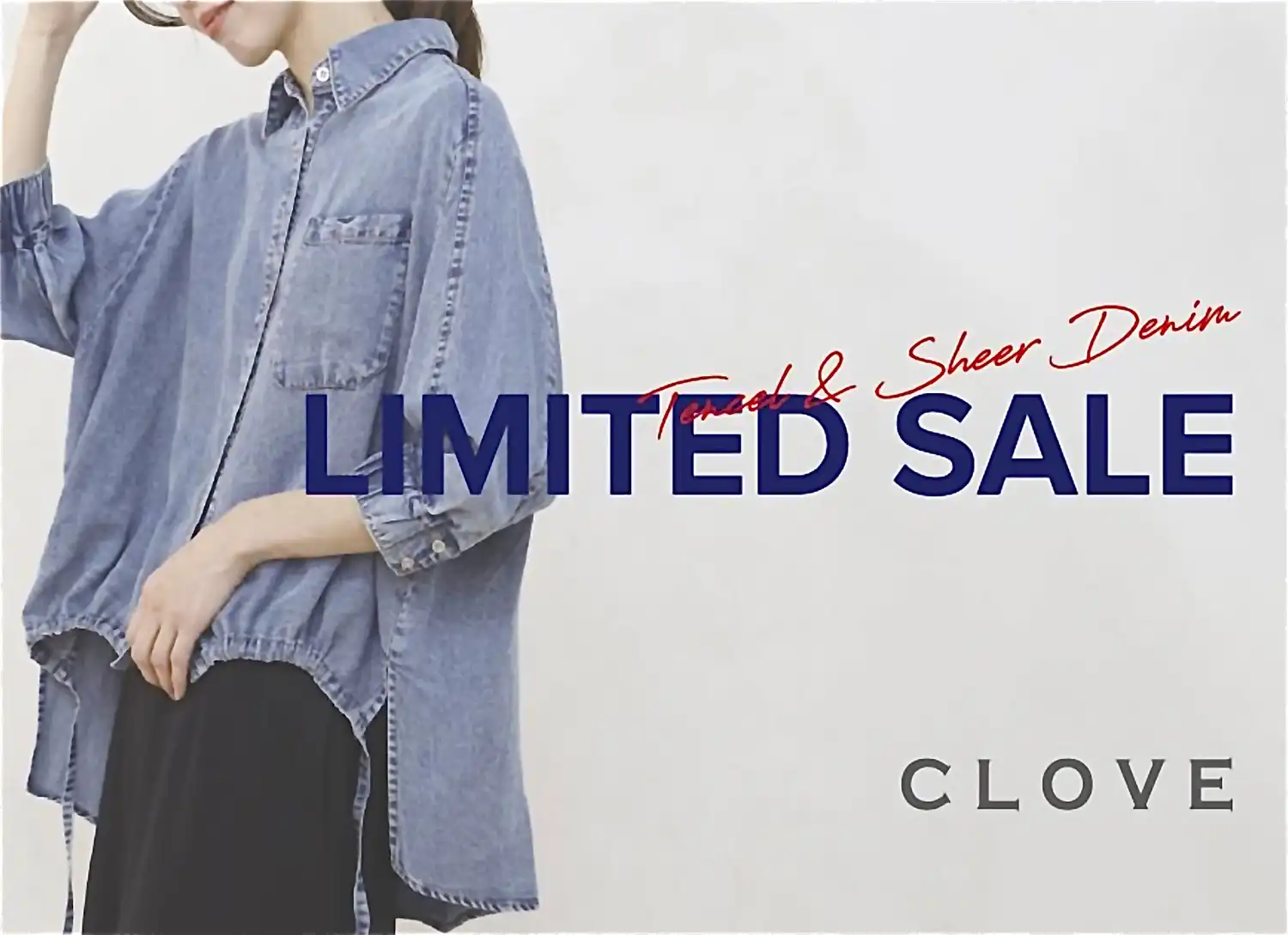 CLOVE LIMITED SALE