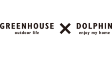GREENHOUSE × DOLPHIN