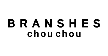 BRANSHES chouchou