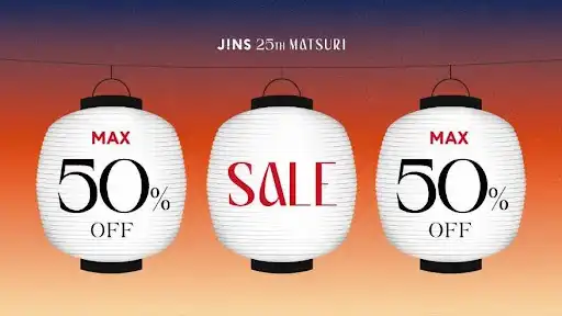 JINS 25TH MATSURI 第二弾スタート！