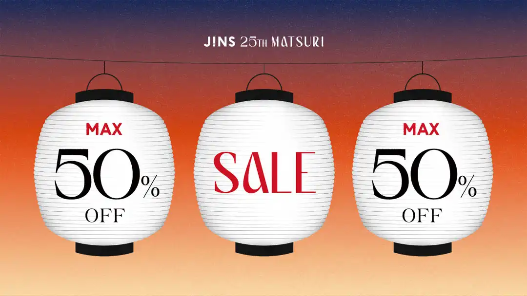 JINS 25TH MATSURI 第二弾スタート!