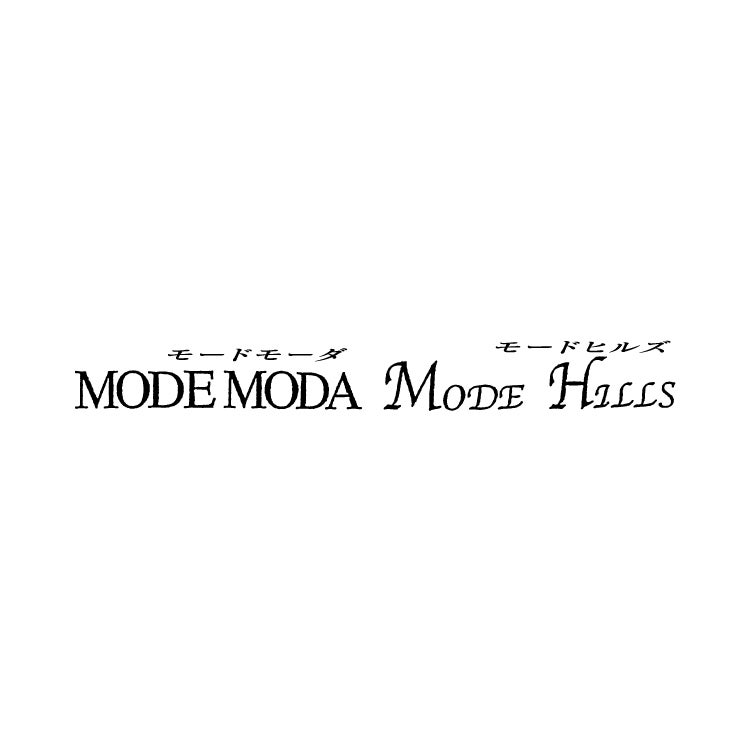 MODE MODA・MODE HILLS