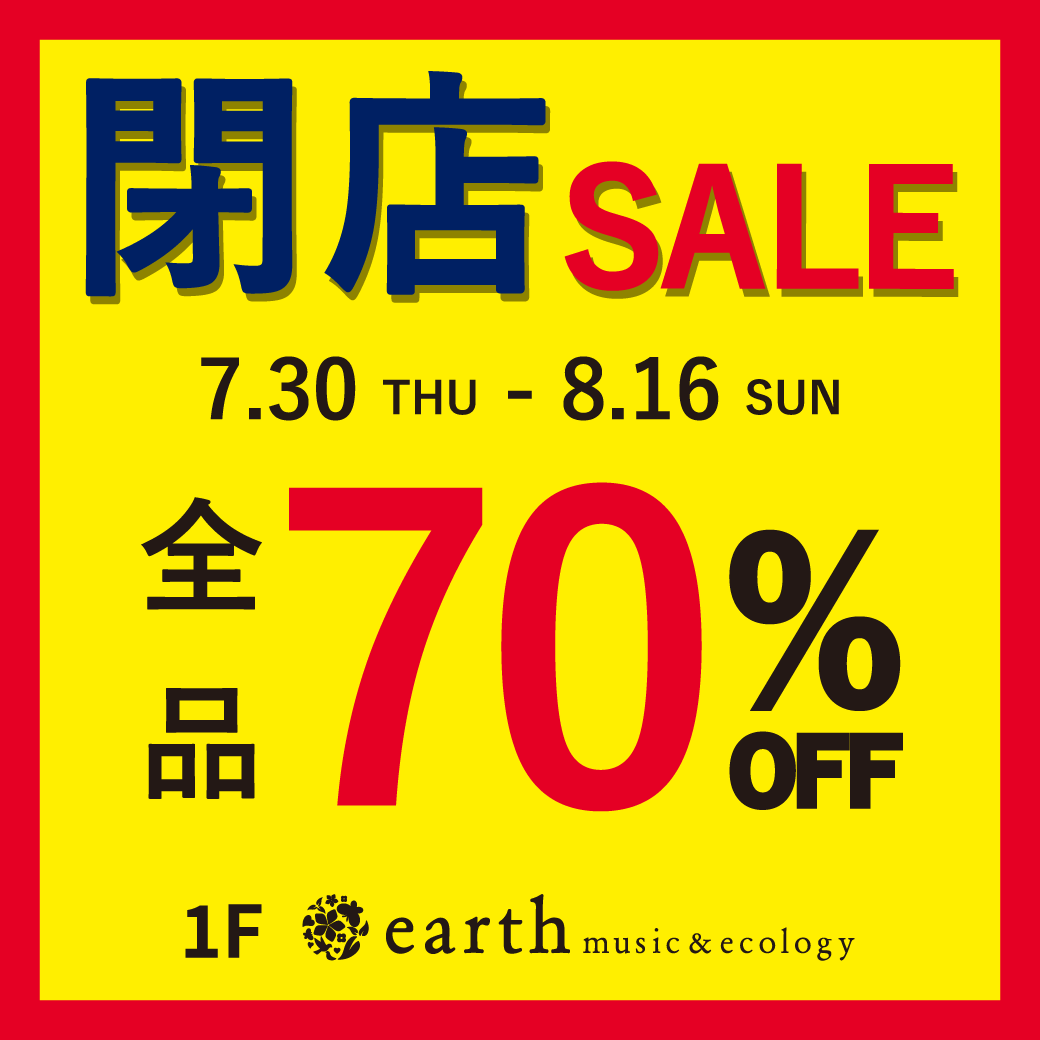 Earth music＆ecology 閉店SALE