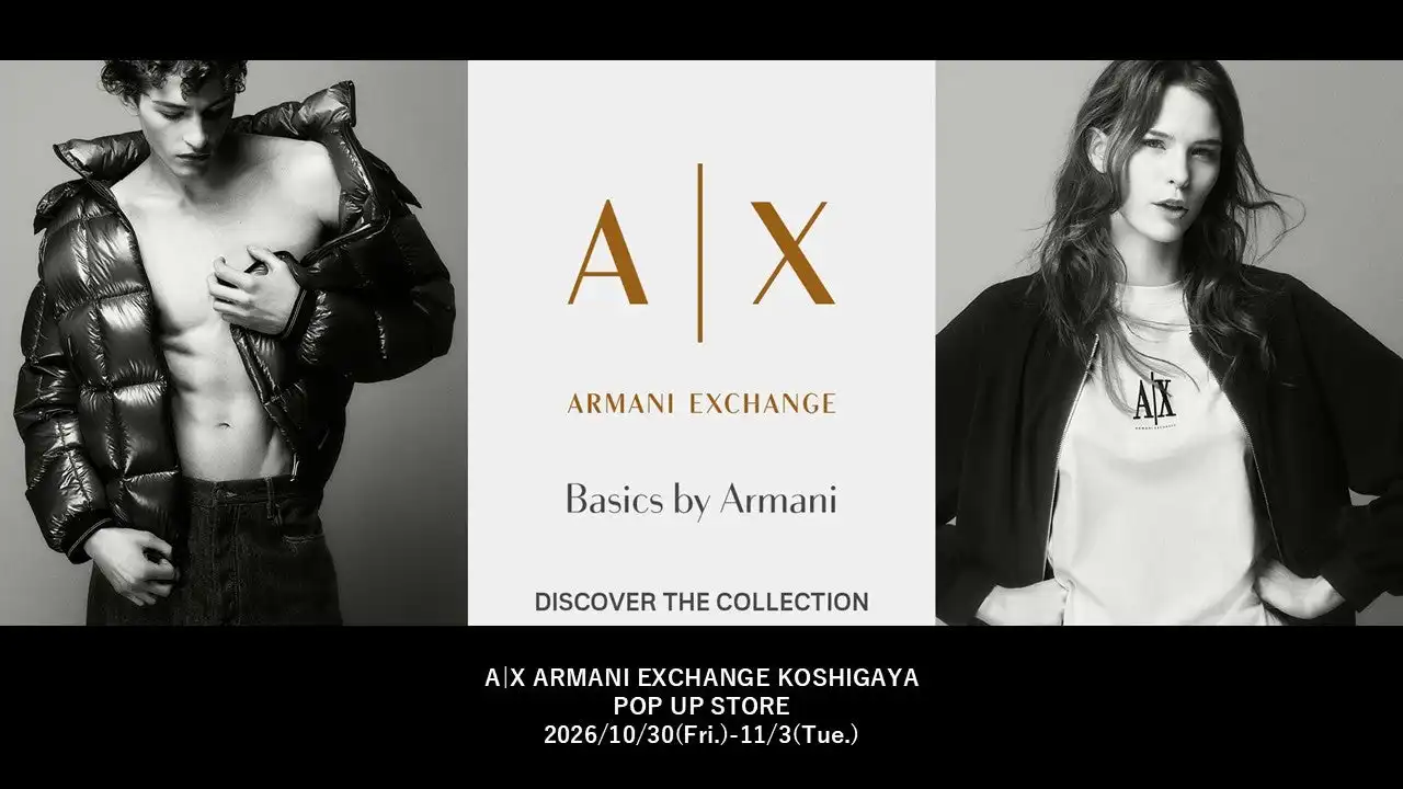 A|X アルマーニ エクスチェンジ POP UP STORE