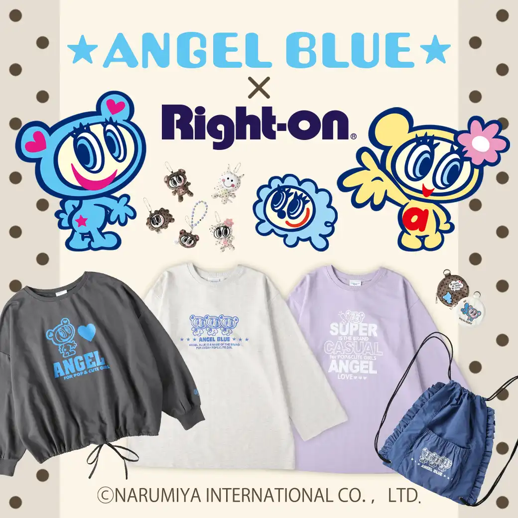 「ANGEL BLUE」×「Right-on」がコラボレーション！