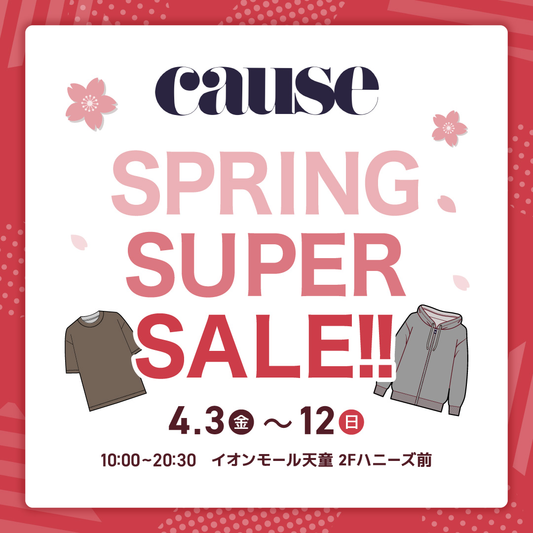 CAUSE SPRING SUPER SALE!!