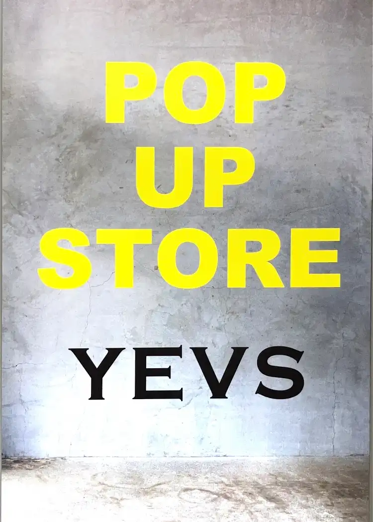 【YEVS】POPUP STORE