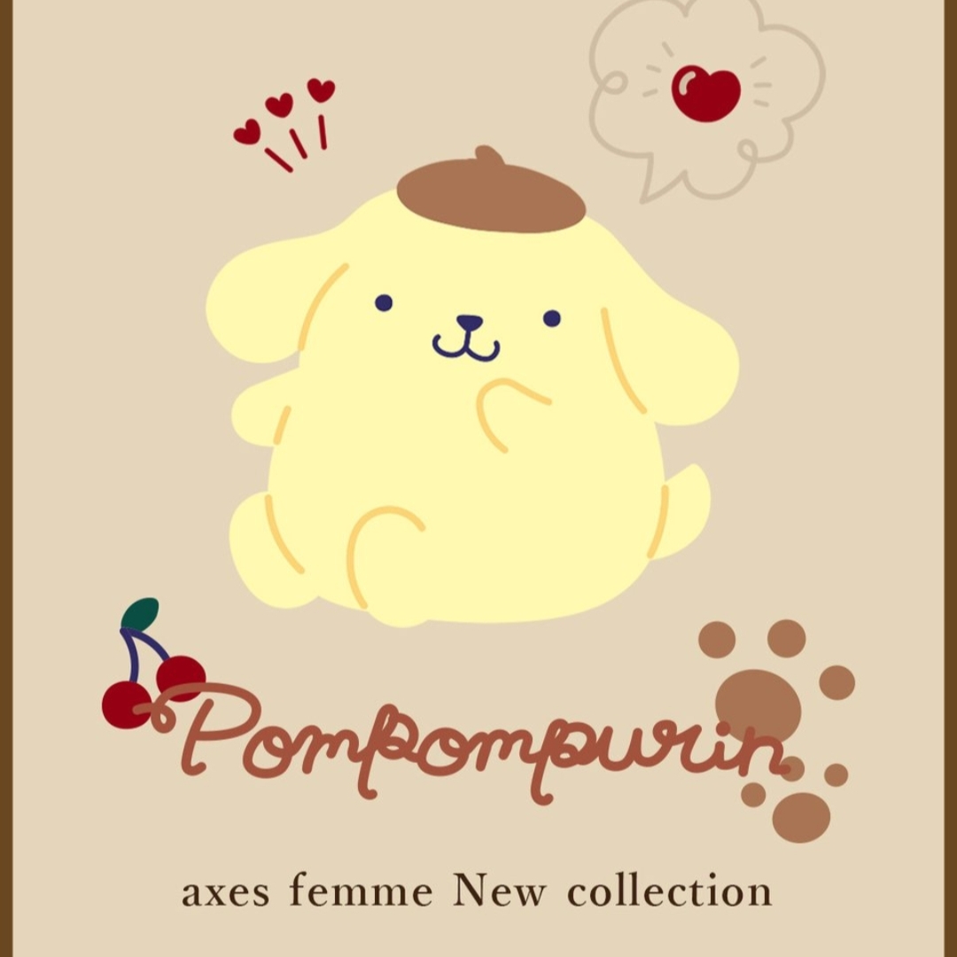 axes femme×ポムポムプリン♪