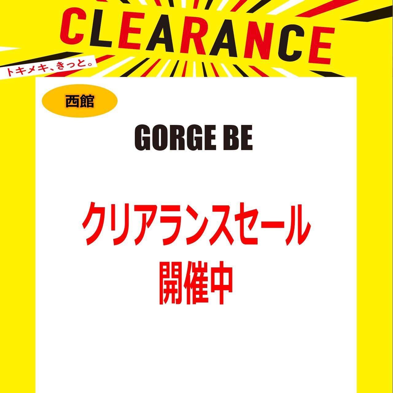 クリアランスセール_GORGE BE