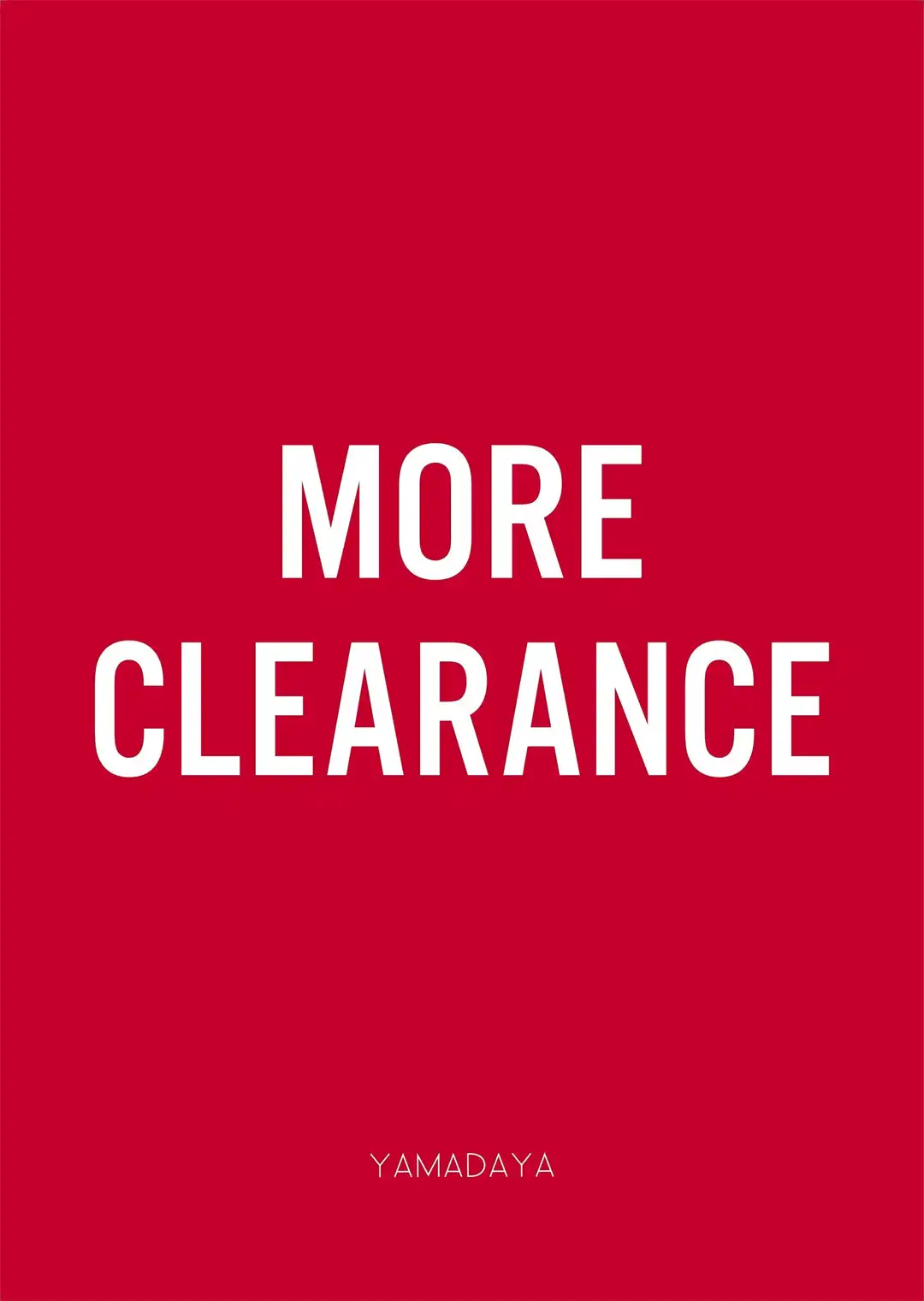 MORE CLEARANCE