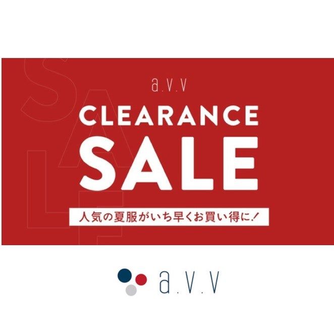 ニュース｜ショップニュース｜【a.v.v】クリアランスセール｜イオン