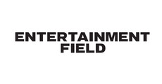 ENTERTAINMENT FIELD