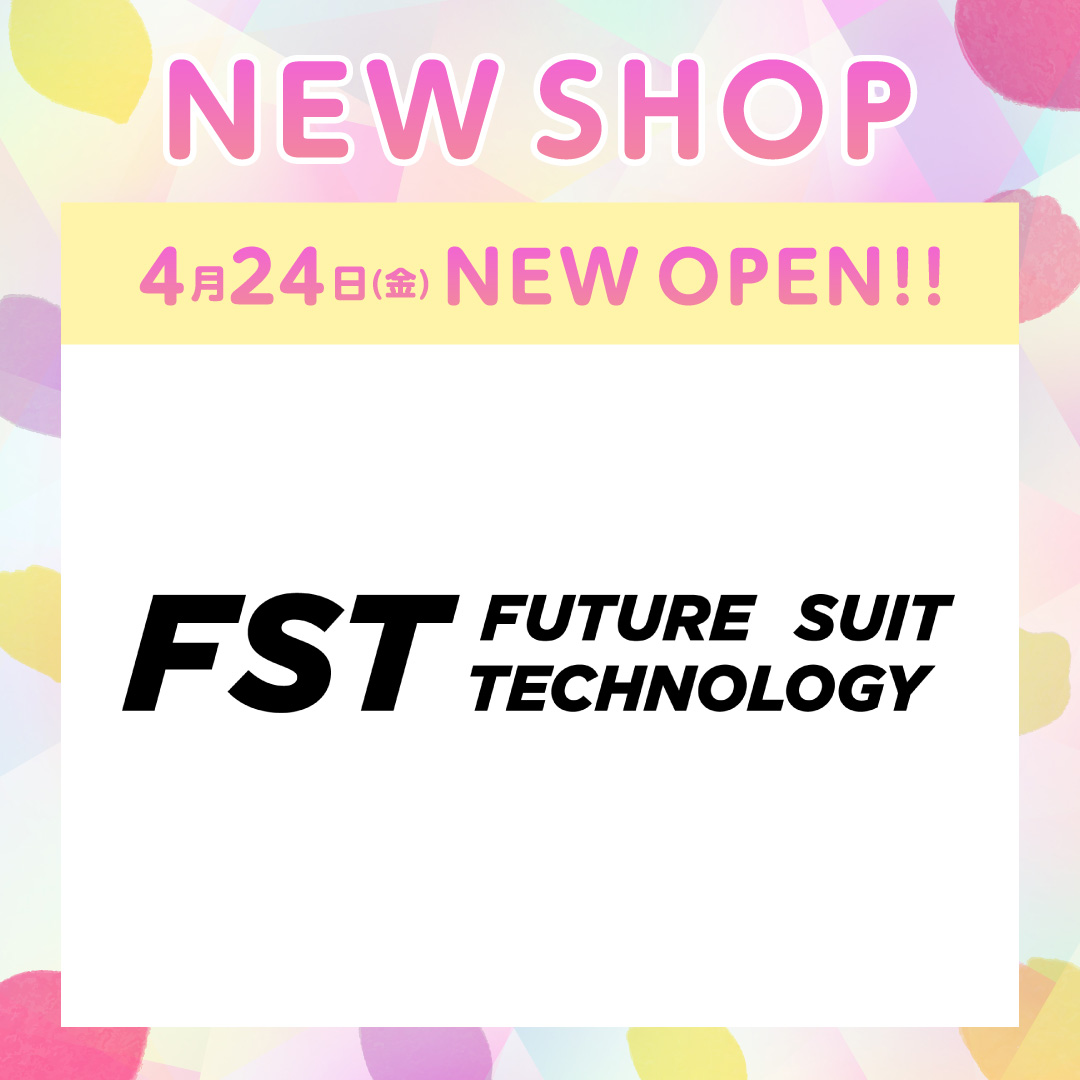 4月24日(金)に『FUTURE SUIT TECHNOLOGY』がNEW OPEN！！
