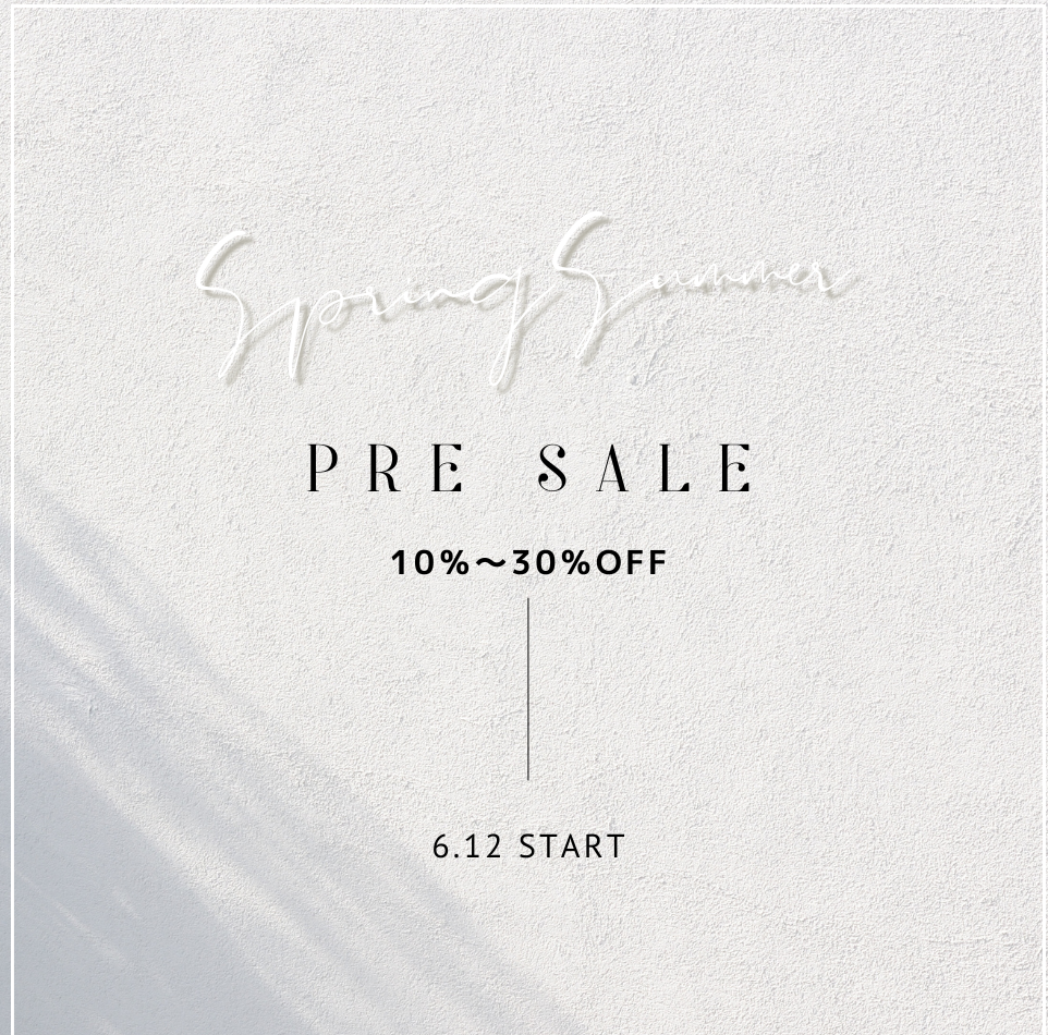 【夏を先取り！】Pre-Sale〈プレセール〉