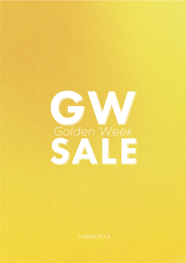 GW SALE ！