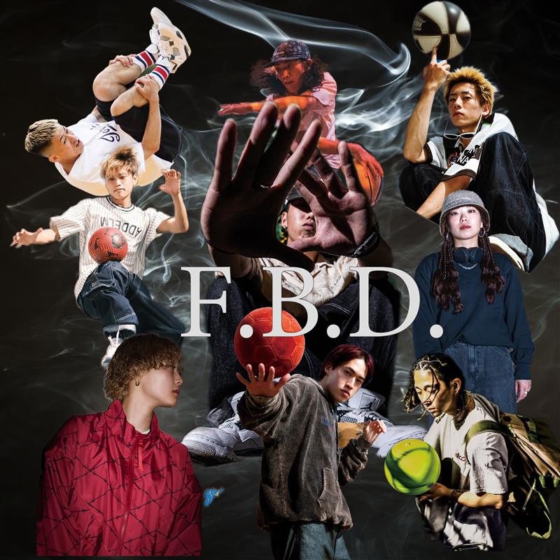F.B.D ストリートカルチャーパフォーマンス＆体験会