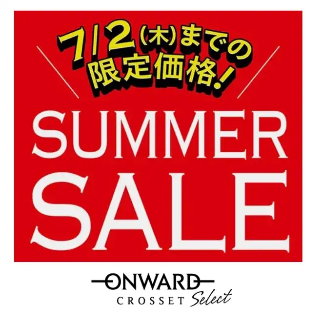 【ONWARD CROSSET Select】SUMMER SALE