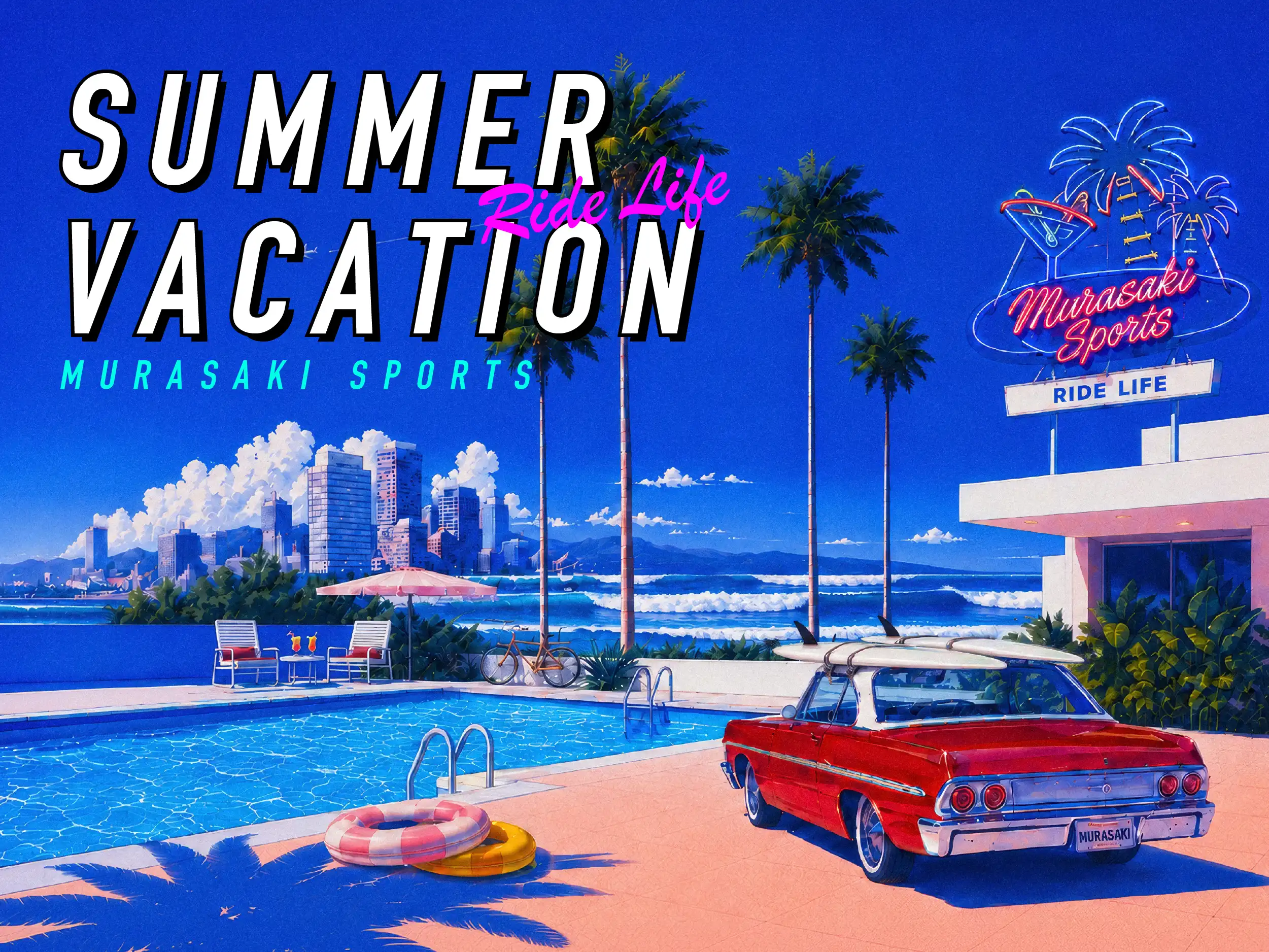 【SUMMER VACATION】