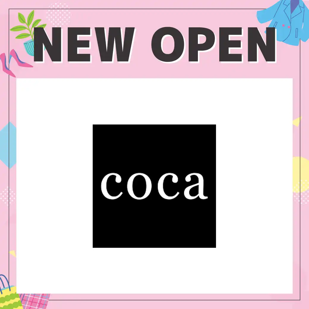 【NEW OPEN 7/17】coca