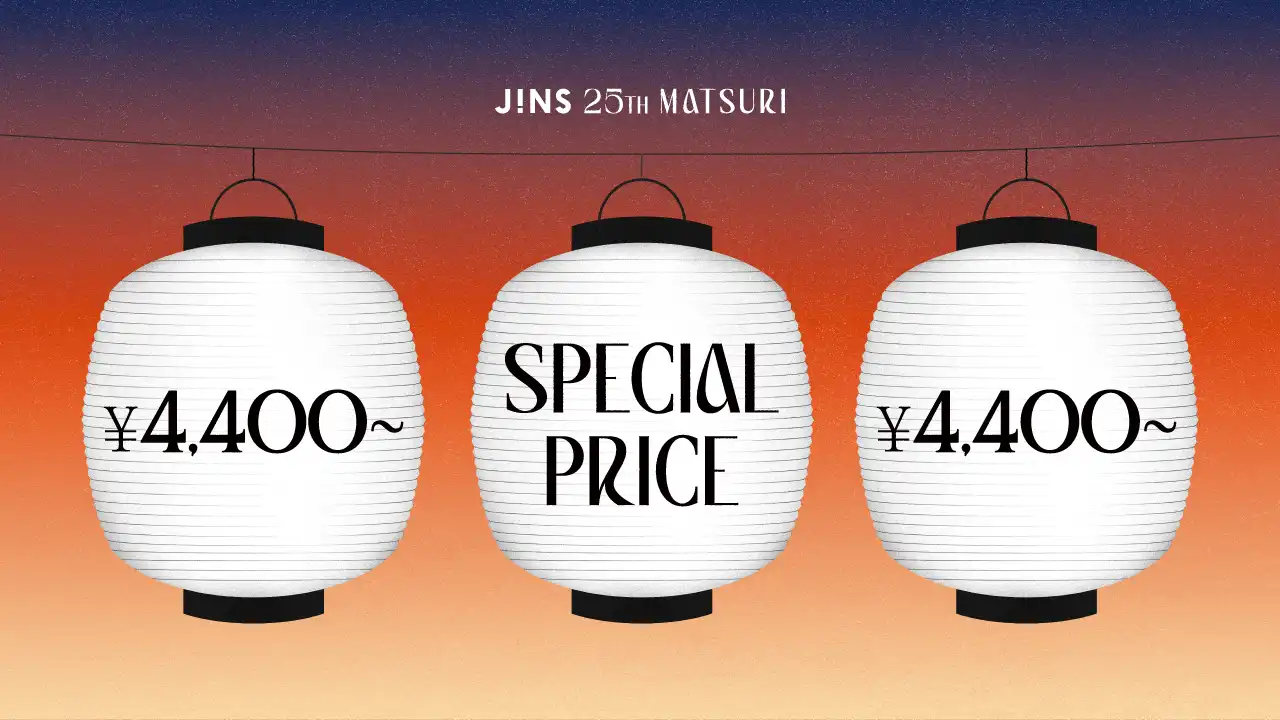 JINS 25TH MATSURI 第二弾スタート！