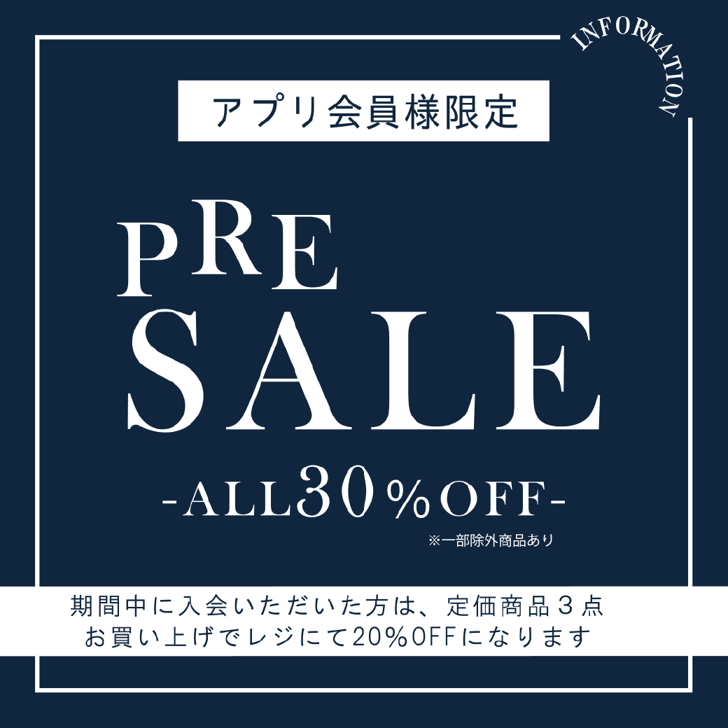 アプリ会員さま限定〜PRE SALE〜