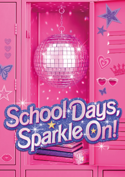 School Days, Sparkle On!