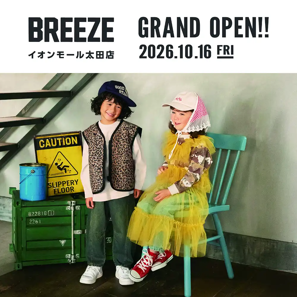 10月16日（金） BREEZE GRAND OPEN!!