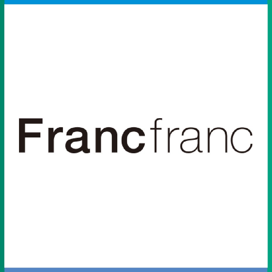 Francfranc・環境